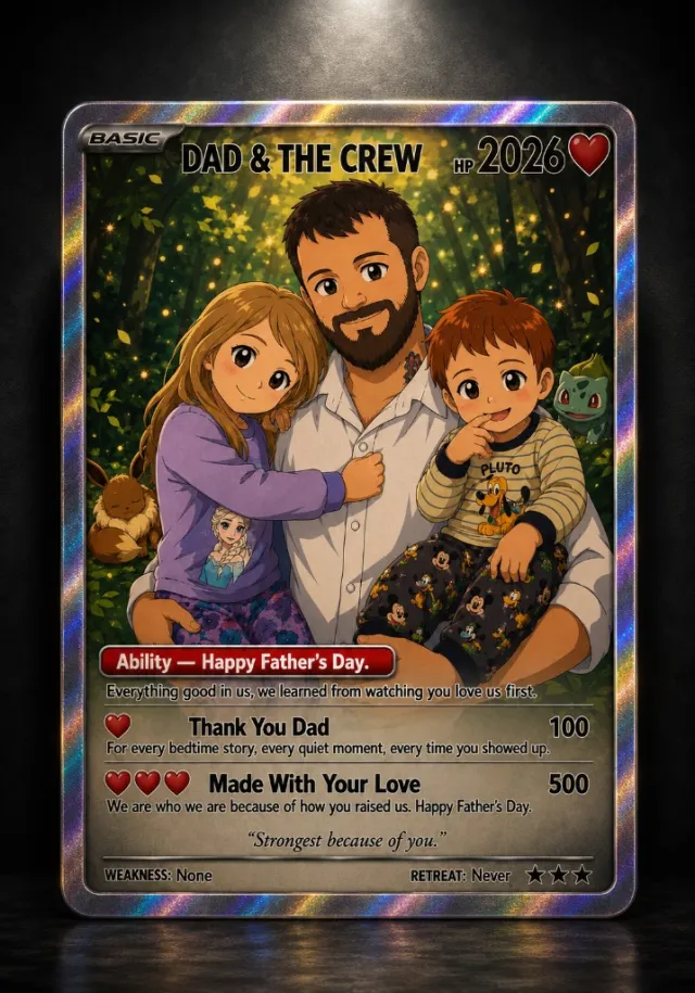 Custom raw card example — Dad & The Crew holo